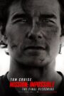 Mission: Impossible – The Final Reckoning