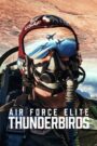 Les Thunderbirds : Élite de l’US Air Force