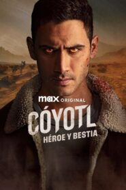Coyotl, Hero and Beast