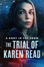 L’affaire Karen Read : Homicide ou complot ?