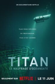 Titan : Le naufrage d’OceanGate