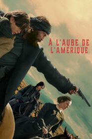 A l’aube de l’Amérique