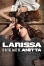 Larissa : L’autre facette d’Anitta