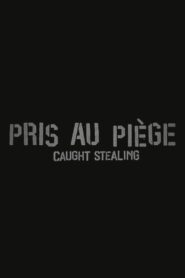 Pris Au Piège