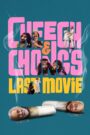 Cheech & Chong’s Last Movie