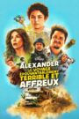 Alexander et son voyage épouvantablement terrible et affreux