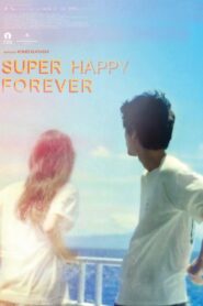 Super Happy Forever