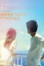 Super Happy Forever