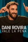 Vale la pena, de Dani Rovira