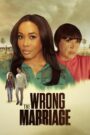 The Wrong Marriage