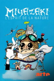 Miyazaki, l’esprit de la nature