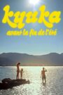 Kyuka – Avant la fin de l’été